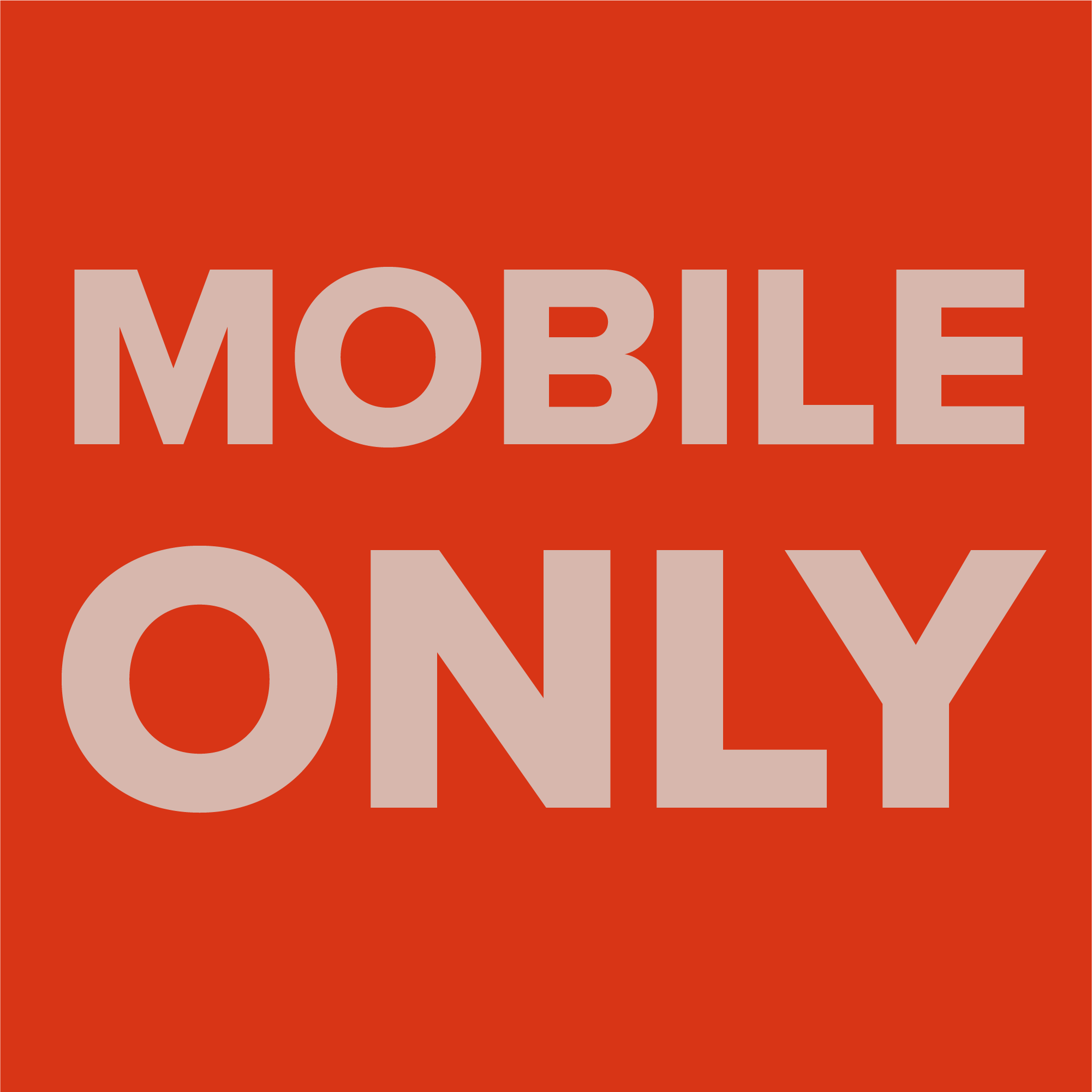 Dieses Bild enthält den Text "Mobile Only" und soll anschaulich für die Google-Strategie sein, die besagt, dass eine Optimierung nur für Mobile Endgeräte Priorität hat.